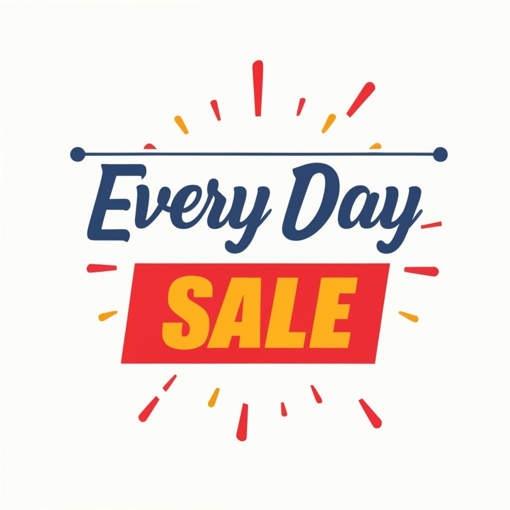Every Day Sale 